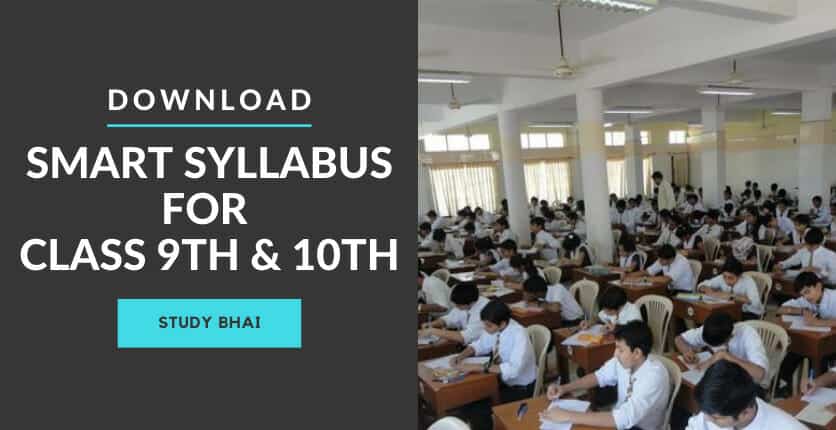 Smart Syllabus For Class 9 and Class 10